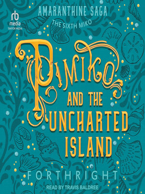cover image of Pimiko and the Uncharted Island